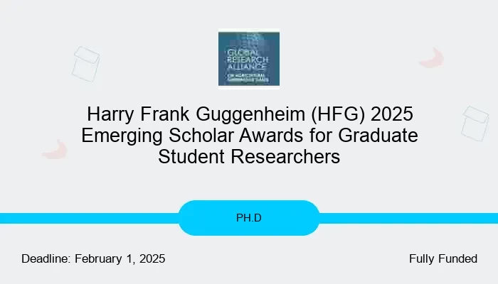 Harry Frank Guggenheim (HFG) 2025 Emerging Scholar Awards for Graduate Student Researchers