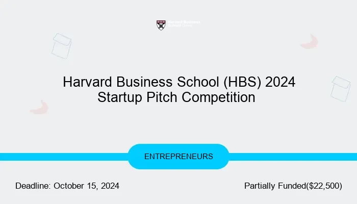 Harvard Business School (HBS) 2024 Startup Pitch Competition