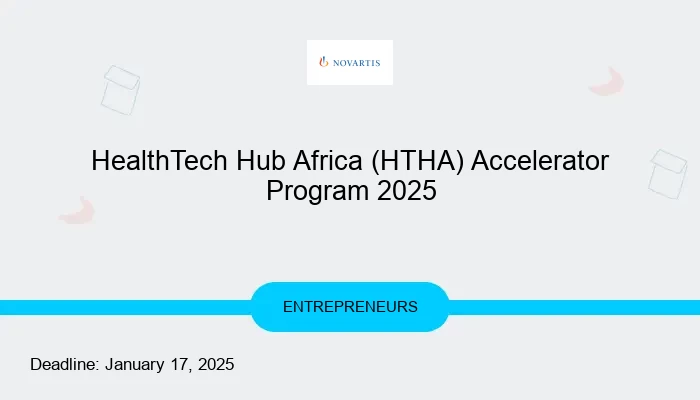 HealthTech Hub Africa (HTHA) Accelerator Program 2025