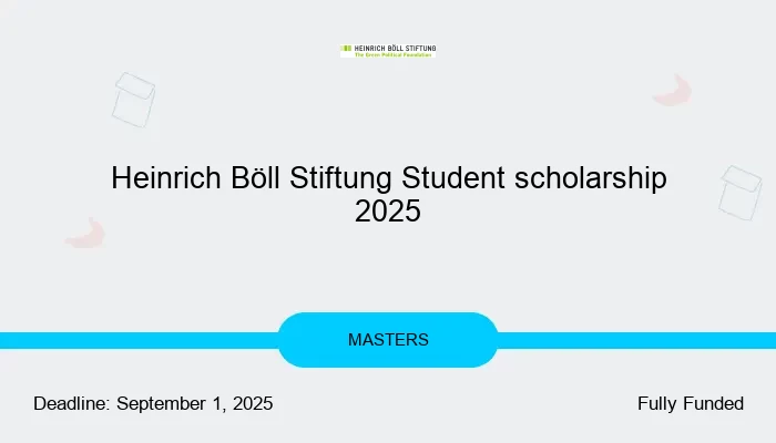 Heinrich Böll Stiftung Student scholarship 2025