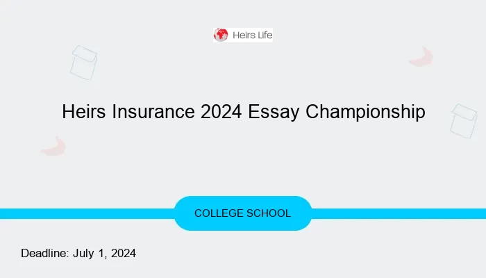 Heirs Insurance 2024 Essay Championship