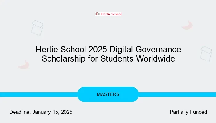 Hertie School 2025 Digital Governance Scholarship for Students Worldwide