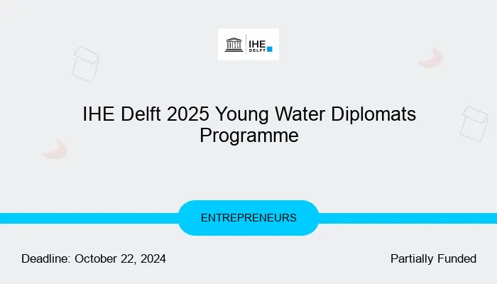 IHE Delft 2025 Young Water Diplomats Programme