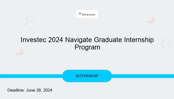 Investec 2024 Navigate Graduate Internship Program