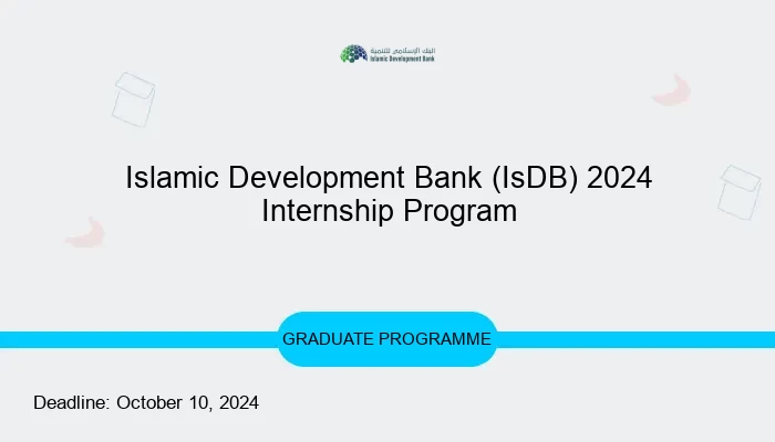 Islamic Development Bank (IsDB) 2024 Internship Program