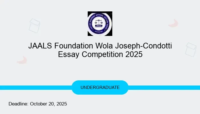 JAALS Foundation Wola Joseph-Condotti Essay Competition 2025
