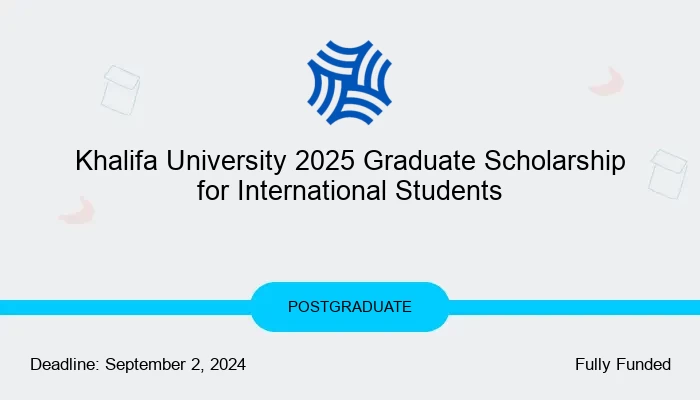 Khalifa University 2025 Graduate Scholarship for International Students