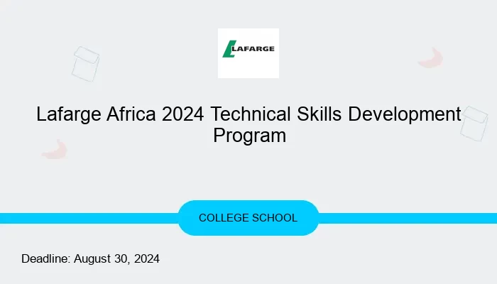Lafarge Africa 2024 Technical Skills Development Program