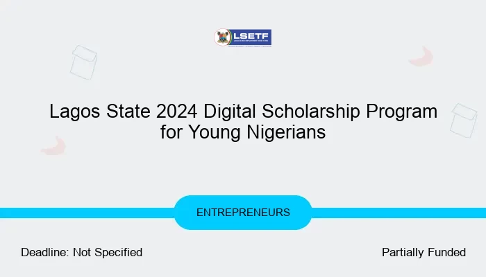 USADF/LSETF 2024 Digital Scholarship Program for Young Nigerians