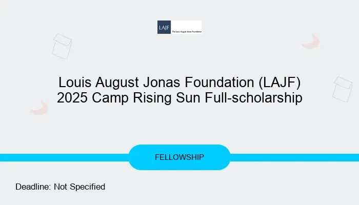 Louis August Jonas Foundation (LAJF) 2025 Camp Rising Sun Full-scholarship