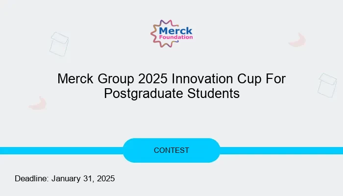 Merck Group 2025 Innovation Cup For Postgraduate Students