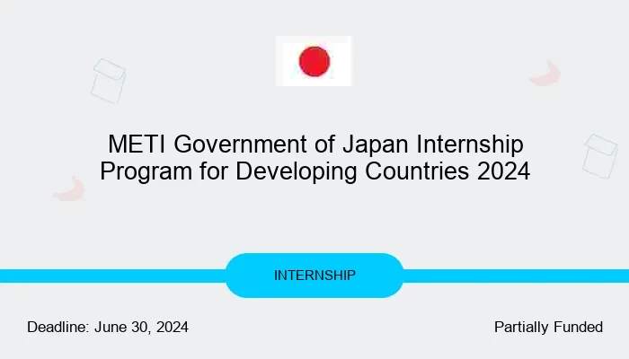 METI Government of Japan Internship Program for Developing Countries 2024