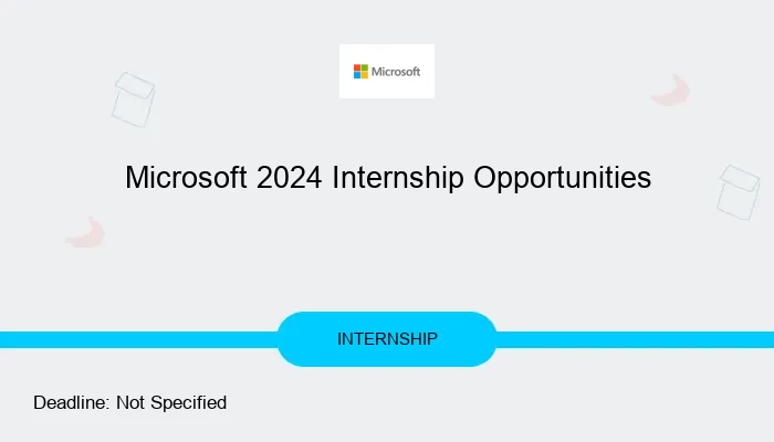 Microsoft 2024 Internship Opportunities