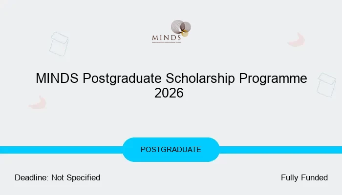 MINDS Postgraduate Scholarship Programme 2026
