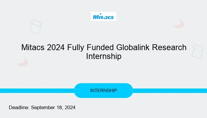 Mitacs 2024 Fully Funded Globalink Research Internship