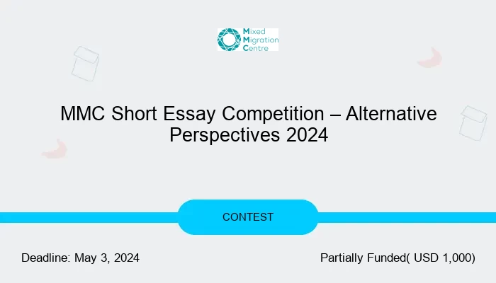 Mixed Migration Centre (MMC) Short Essay Competition  2024
