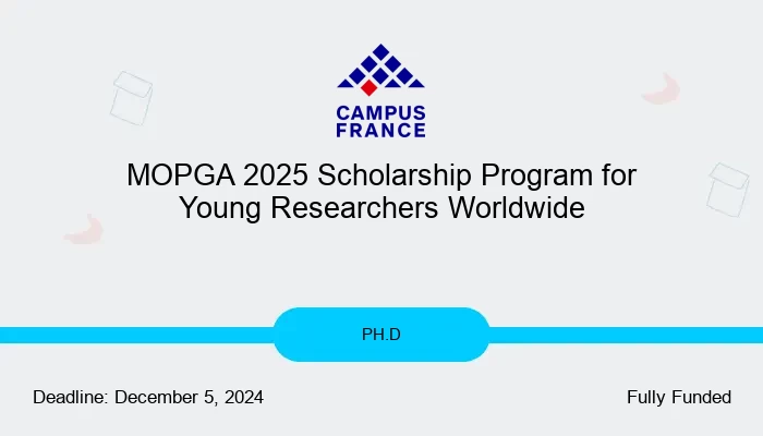 MOPGA 2025 Scholarship Program for Young Researchers Worldwide