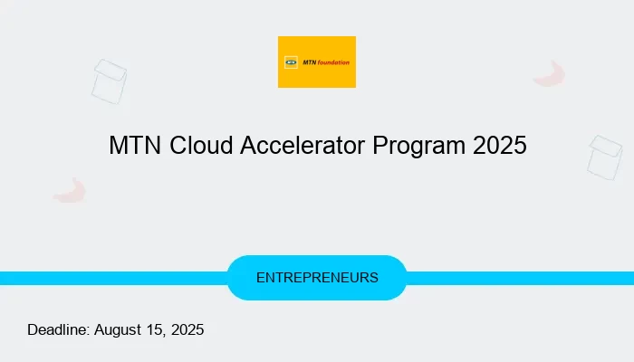 MTN Cloud Accelerator Program 2025