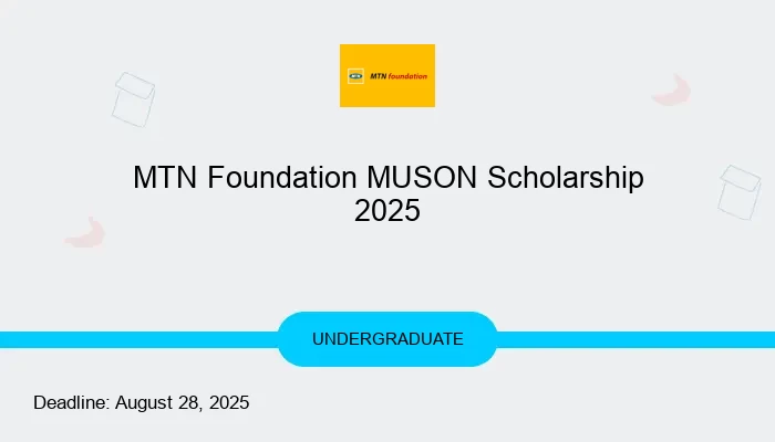 MTN Foundation MUSON Scholarship 2025