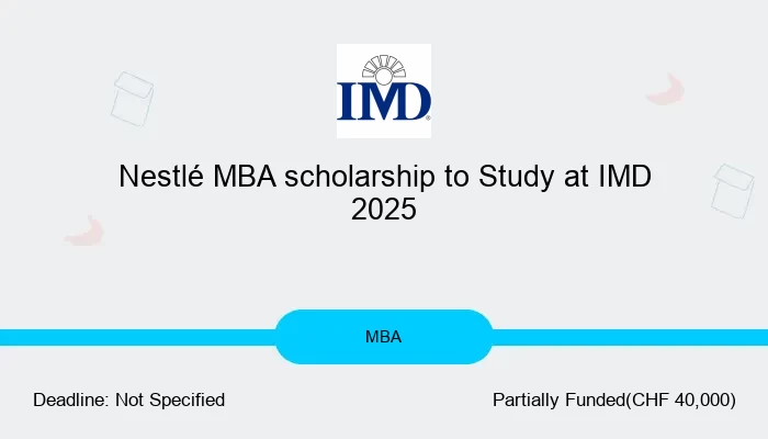 Nestlé MBA scholarship to Study at IMD 2025