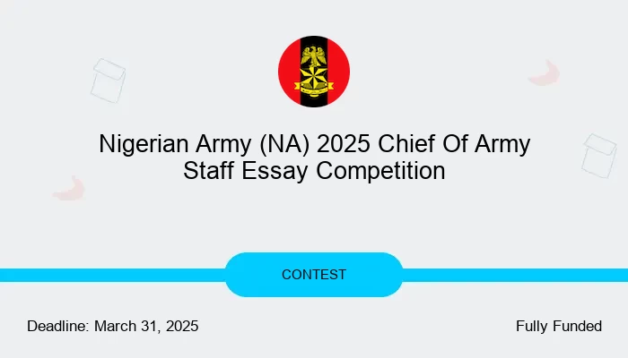 Nigerian Army (NA) 2025 Chief Of Army Staff Essay Competition