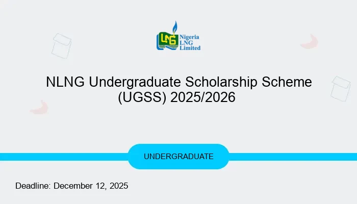 NLNG Undergraduate Scholarship Scheme (UGSS) 2025/2026
