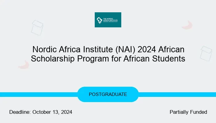 Nordic Africa Institute (NAI) 2024 African Scholarship Program for African Students