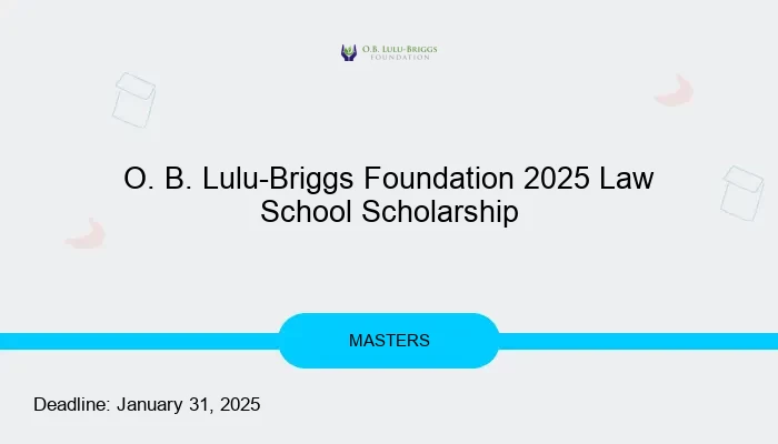 O. B. Lulu-Briggs Foundation 2025 Scholarship For Nigerian Students