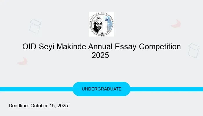 OID Seyi Makinde Annual Essay Competition 2025