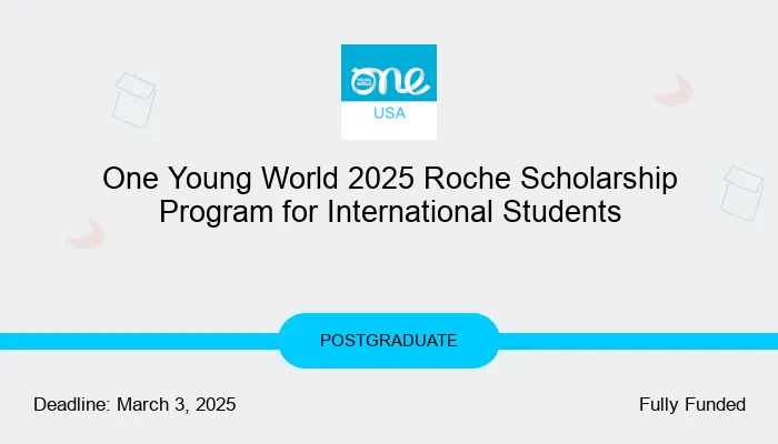 One Young World 2025 Roche Scholarship Program for International Students