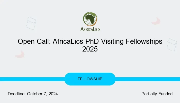 Open Call: AfricaLics PhD Visiting Fellowships 2025