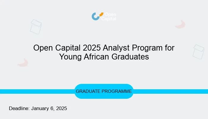Open Capital 2025 Analyst Program for Young African Graduates
