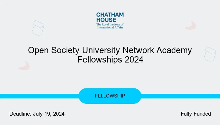 Open Society University Network Academy Fellowships 2024