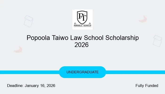 Popoola Taiwo Law School Scholarship 2026
