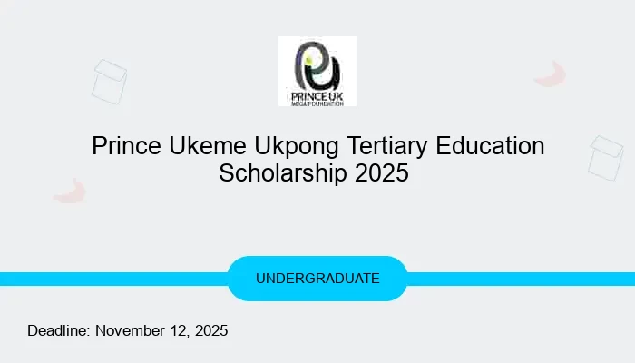 Prince Ukeme Ukpong Tertiary Education Scholarship 2025