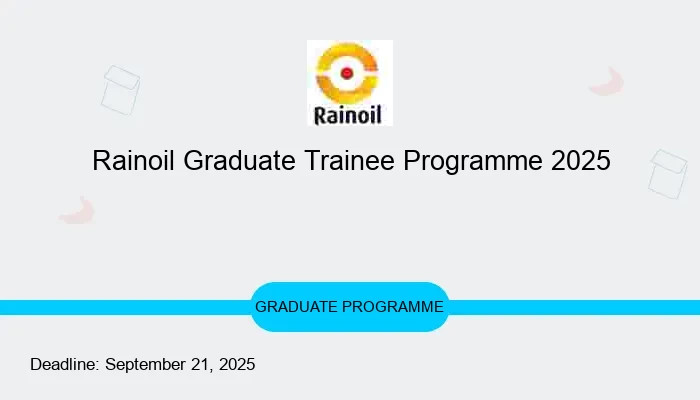 Rainoil Graduate Trainee Programme 2025