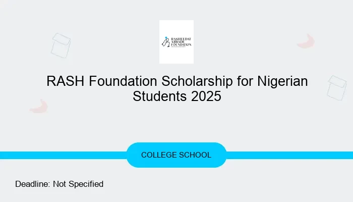 RASH Foundation Scholarship for Nigerian Students 2025