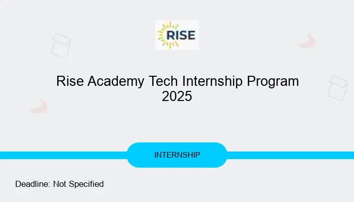 Rise Academy Tech Internship Program 2025
