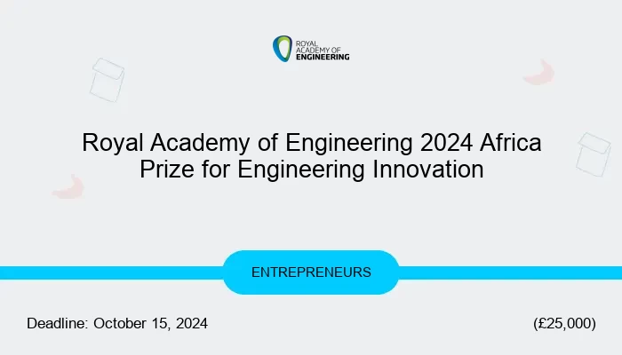Royal Academy of Engineering 2024 Africa Prize for Engineering Innovation