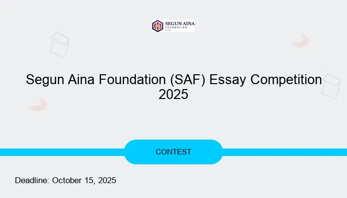 Segun Aina Foundation (SAF) Essay Competition 2025