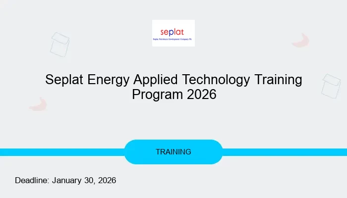 Seplat Energy Applied Technology Training Program 2026