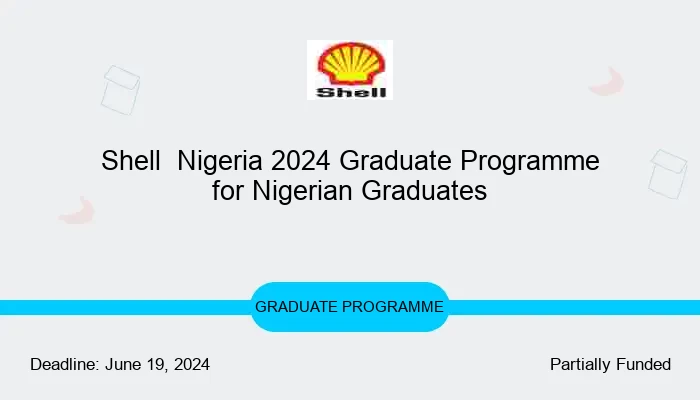 Shell  Nigeria 2024 Graduate Programme for Nigerian Graduates