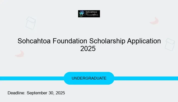 Sohcahtoa Foundation Scholarship Application 2025