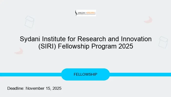 Sydani Institute for Research and Innovation (SIRI) Fellowship Program 2025