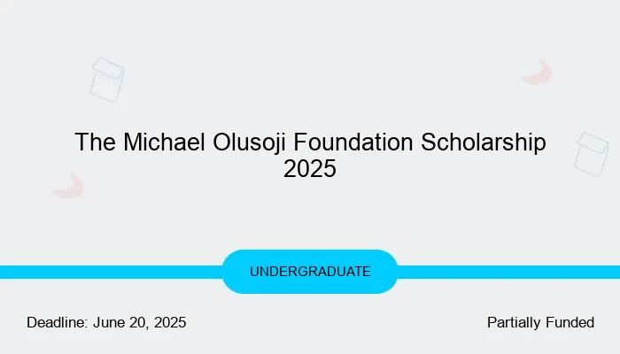The Michael Olusoji Foundation Scholarship 2025