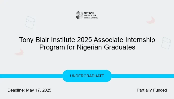 Tony Blair Institute 2025 Associate Internship Program for Nigerian Graduates