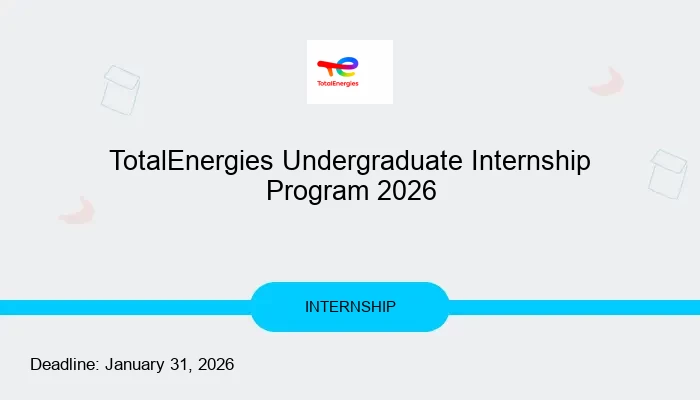 TotalEnergies Undergraduate Internship Program 2026