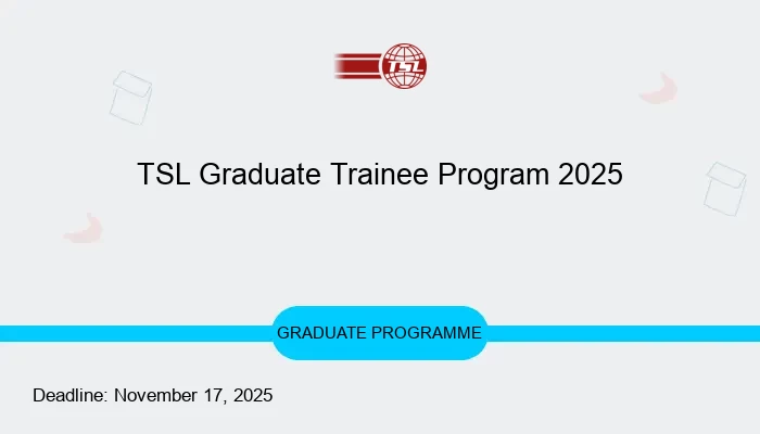 TSL Graduate Trainee Program 2025