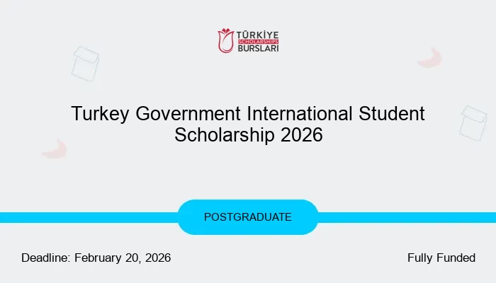 Turkey Government International Student Scholarship 2026