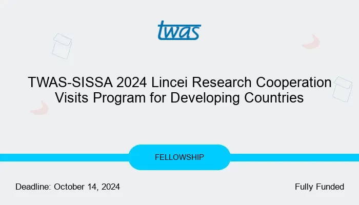 TWAS-SISSA 2025 Lincei Research Cooperation Visits Program for Developing Countries